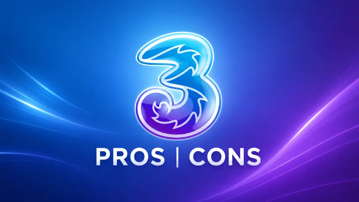 Three Broadband pros and cons, advantages and disadvantages of Three 4G and 5G Home Broadband